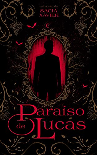 Leia trecho 'Paraíso de Lucas' por Sacia Xavier