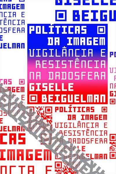 Baixar PDF 'Políticas da Imagem' por Giselle Beiguelman