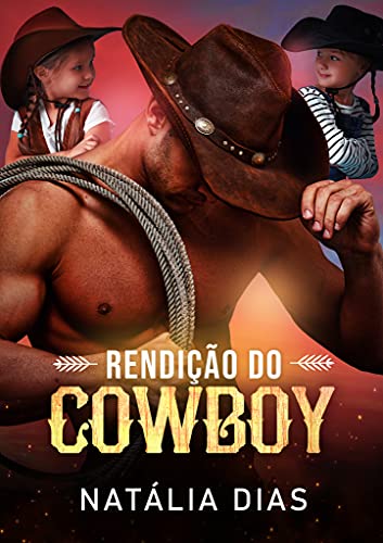 Leia trecho 'Rendição do Cowboy' por Natália Dias