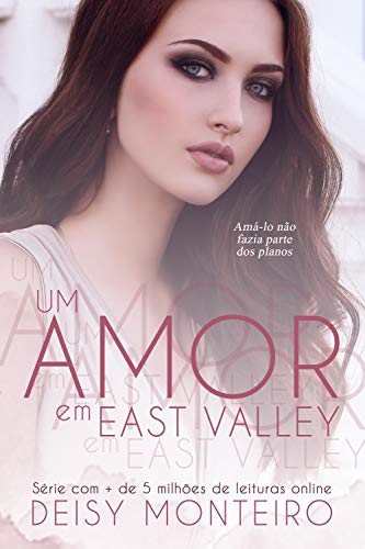 Leia trecho 'Um Amor em East Valley' por Deisy Monteiro