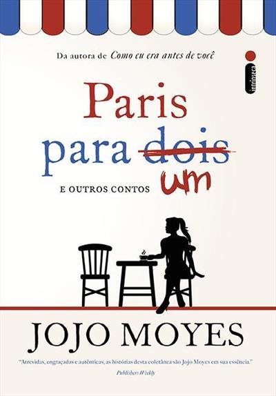 Baixar PDF 'Paris Para Um e Outros Contos' por Jojo Moyes