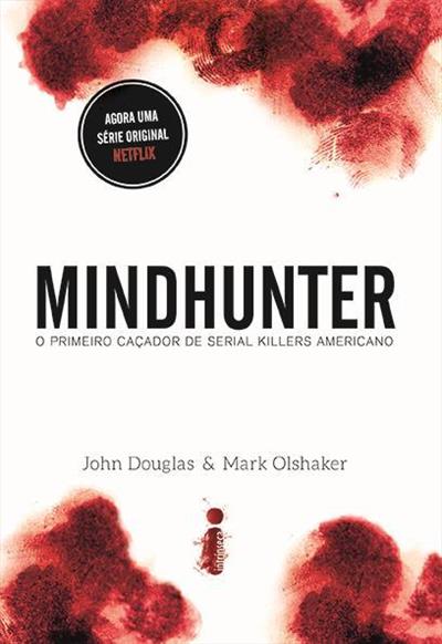 Baixar PDF ‘Mindhunter’ por John Douglas e Olshaker Mark