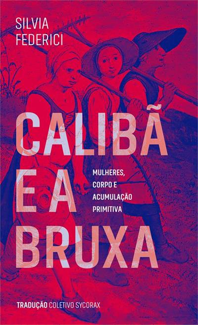 Baixar PDF 'Caliba e a Bruxa' por Silva Federici