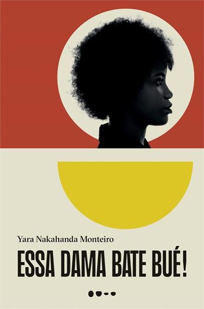 Baixar PDF 'Essa dama bate bué!' por Yara Nakahanda Monteiro
