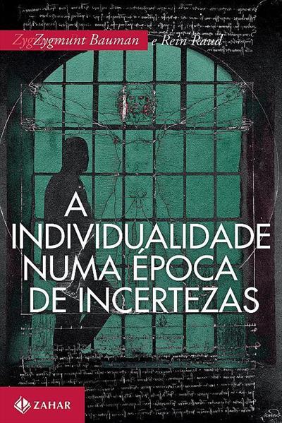 Baixar PDF 'A Individualidade Numa Época de Incertezas' de Bauman Zygmunt