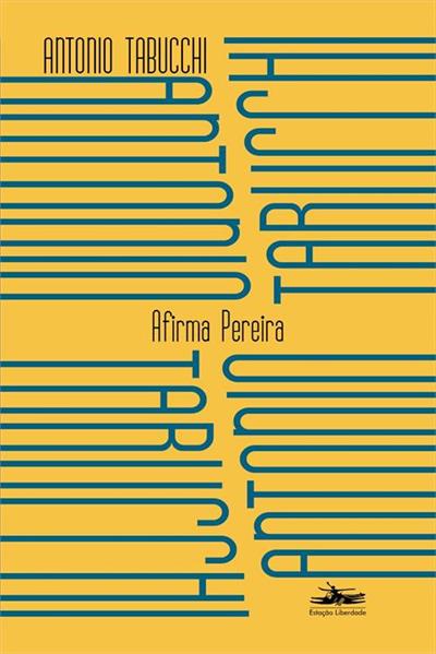 Baixar PDF 'Afirma Pereira' por Antonio Tabucchi, Roberta Barni