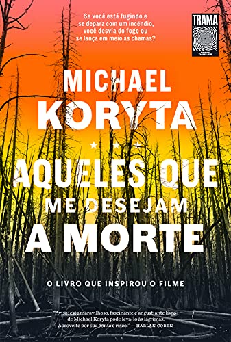 Baixar PDF 'Aqueles que me desejam a morte' por Michael Koryta