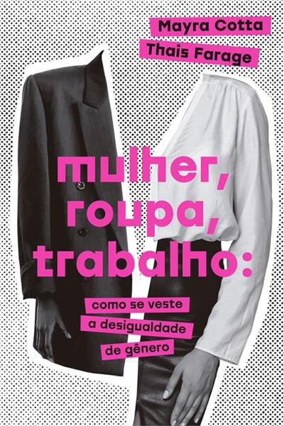 Baixar PDF 'Mulher, roupa, trabalho' por Mayra Cotta