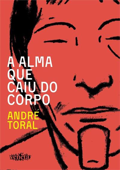 Baixar PDF ‘A Alma que caiu do corpo’ por André Toral

