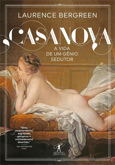 Baixar PDF 'Casanova: A vida de um gênio sedutor' por Laurence Bergreen