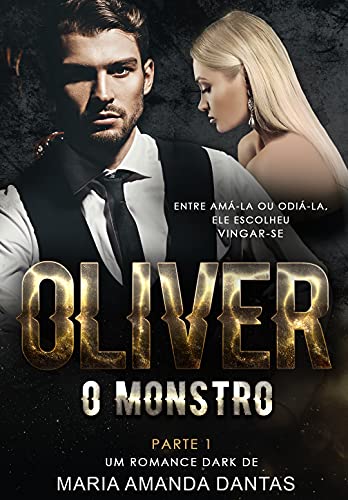 Baixar PDF 'Oliver: O Monstro' por Maria Amanda Dantas