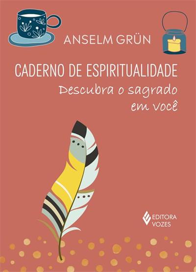 Baixar PDF 'Caderno de espiritualidade' por Anselm Grün