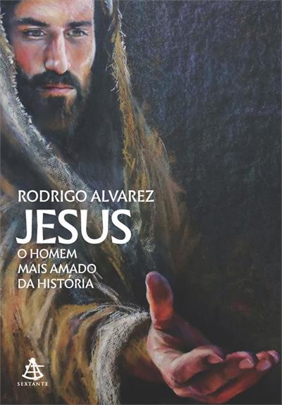 Baixar PDF 'Jesus, o homem mais amado da história' por Rodrigo Alvarez