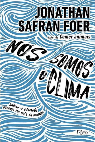 Baixar PDF 'Nós somos o clima' por Jonathan Safran Foer