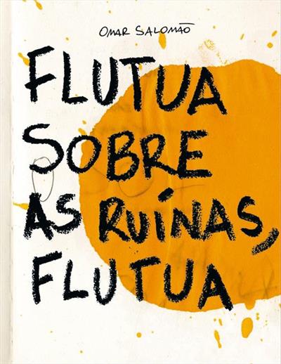 Baixar PDF 'Flutua Sobre as Ruínas, Flutua' por Omar Salomão