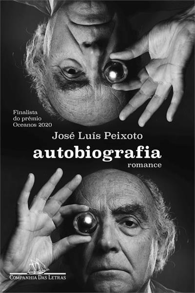 Baixar PDF 'Autobiografia: Romance' por José Luís Peixoto