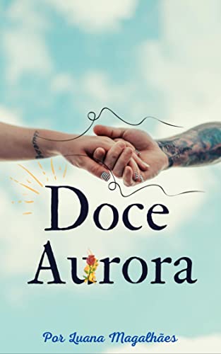 Baixar PDF 'Doce Aurora (Querida Ana)' por Luana Magalhães