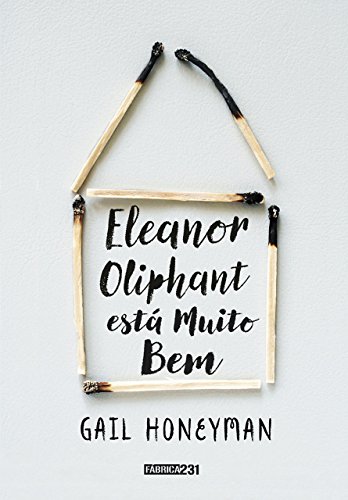 Baixar PDF 'Eleanor Oliphant está muito bem' por Gail Honeyman