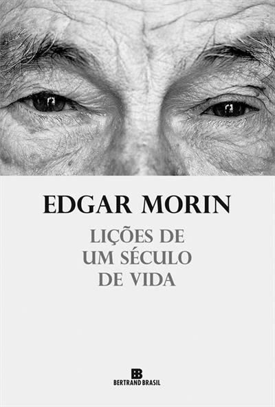 Baixar PDF 'Lições de Um Século de Vida' por Edgar Morin