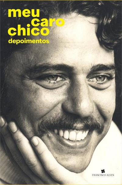 Baixar PDF 'Meu Caro Chico: Depoimentos' por Augusto Lins Soares