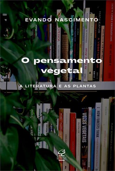 Baixar PDF 'O Pensamento Vegetal: A literatura e as plantas' por Evando Nascimento