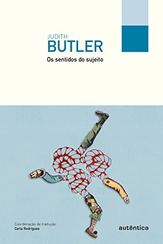 Baixar PDF 'Os Sentidos do Sujeito' por Judith Butler