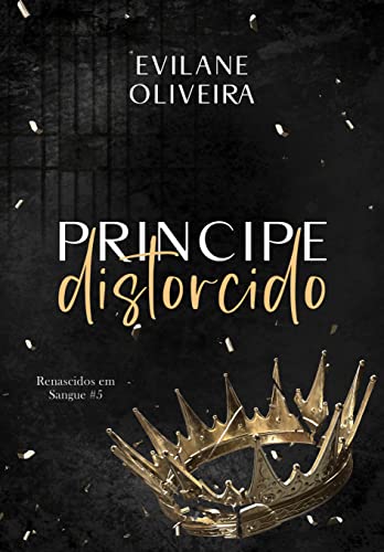 Baixar PDF 'Príncipe Distorcido' por Evilane Oliveira