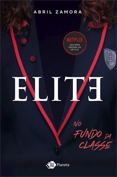 Baixar PDF 'Elite: No fundo da classe' por Abril Zamora