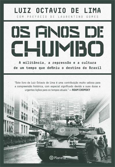 Baixar PDF 'Os Anos de Chumbo' por Luiz Octavio de Lima