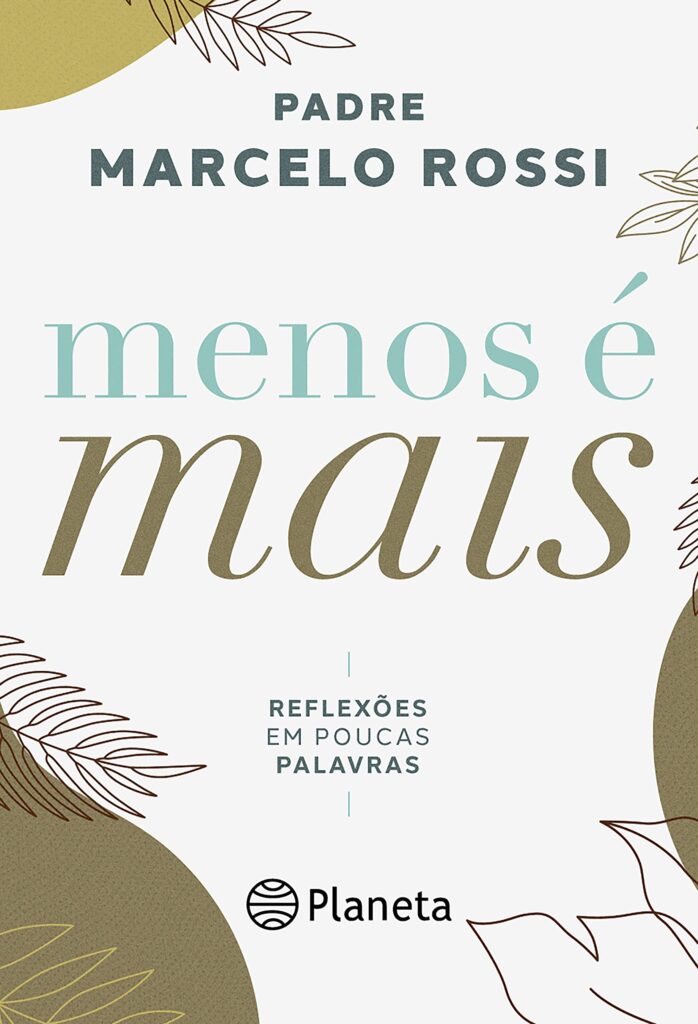 Baixar PDF 'Menos é Mais: Reflexões em poucas palavras' por Pe. Marcelo Rossi