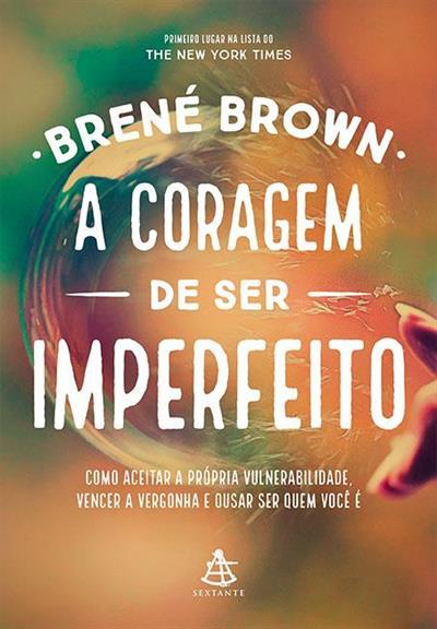Baixar PDF 'A Coragem de Ser Imperfeito' por Brene Brown