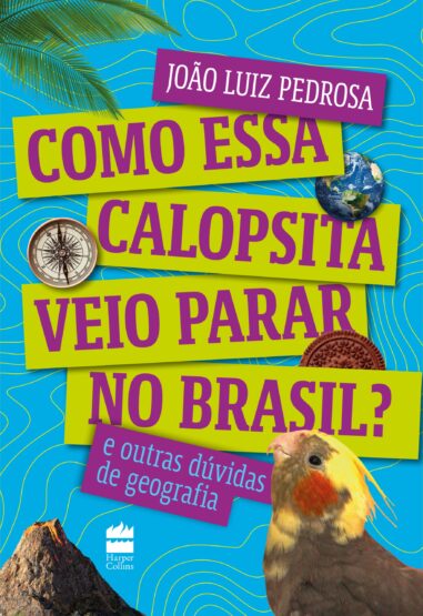 Baixar PDF 'Como Essa Calopsita Veio Parar no Brasil?' por João Luiz Pedrosa