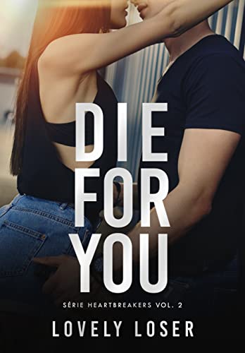 Baixar PDF 'Die For You' por Lovely Loser