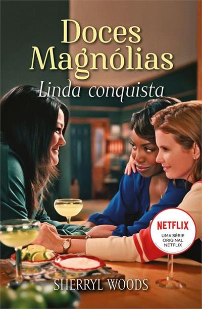 Baixar PDF 'Linda conquista: Doces Magnólias' por Sherryl Woods