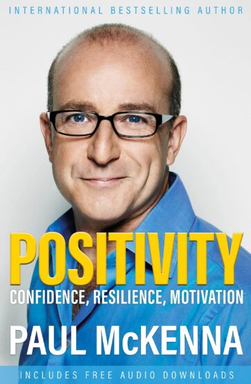 PDF Excerpt 'Positivity: Optimism, Resilience, Confidence and Motivation' by Paul McKenna