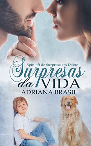 Baixar PDF 'Surpresas da Vida: Spin-Off de Surpresa em Dobro' por Adriana Brasil