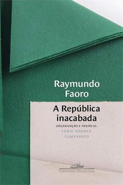 PDF Excerpt 'A República Inacabada' por Raymundo Faoro