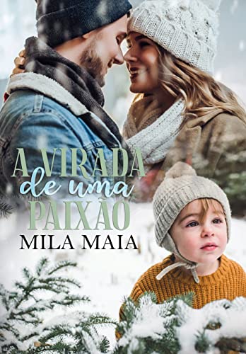 Baixar PDF 'A Virada de Uma Paixão' por Mila Maia