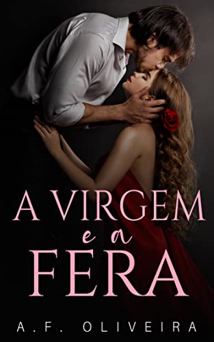 Baixar PDF 'A Virgem e a Fera' por A. F. Oliveira
