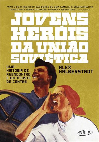 Baixar PDF 'Jovens Heróis da União Soviética' por Alex Halberstadt
