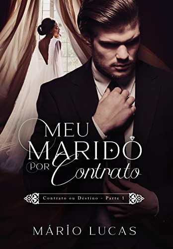 Baixar PDF 'Meu Marido por Contrato' por Mário Lucas