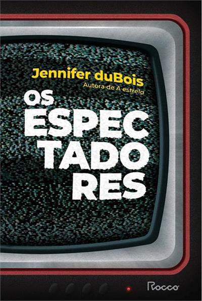 PDF Excerpt 'Os Espectadores' por Jennifer duBois