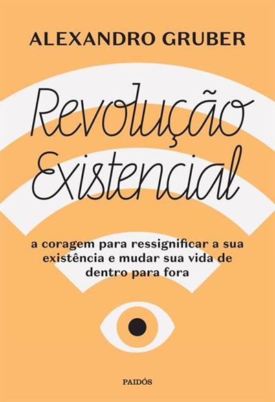 Baixar PDF 'Revolução Existencial' por Alexandro Gruber