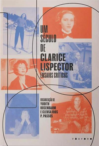 PDF Excerpt 'Um século de Clarice Lispector: Ensaios críticos' Yudith Rosenbaum