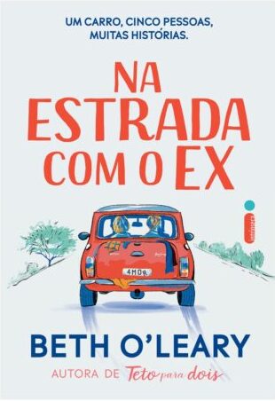 Baixar PDF 'Na Estrada Com o Ex' por Beth O’Leary, Ana Rodrigues