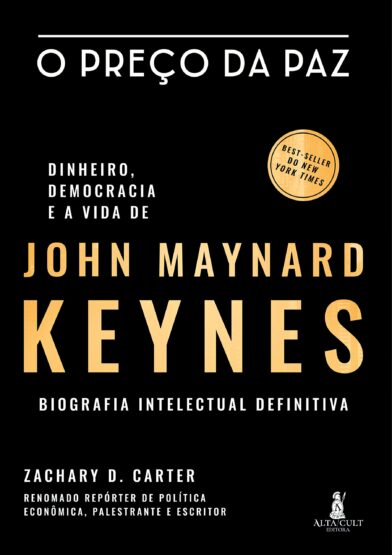 PDF Excerpt 'O Preço da Paz: Dinheiro, democracia e a vida de John Maynard Keynes - Biografia intelectual definitiva' por Zachary D Carter