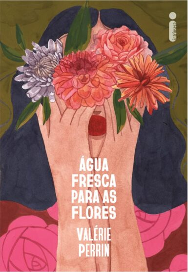 Baixar PDF 'Água Fresca para as Flores' por Valérie Perrin