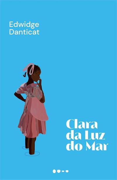 Baixar PDF 'Clara da Luz do Mar' por Edwidge Danticat