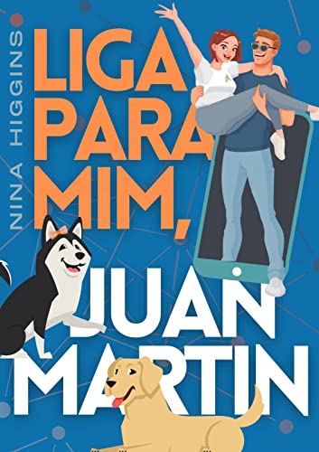 Baixar PDF 'Liga Para Mim, Juan Martín' por Nina Higgins