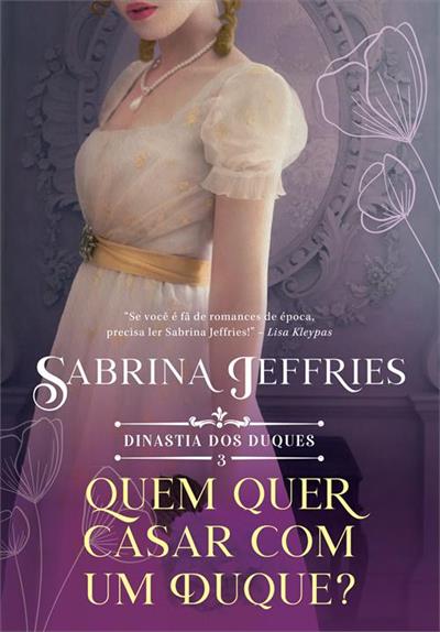 Baixar PDF 'Quem Quer Casar com Um Duque?' por Sabrina Jeffries